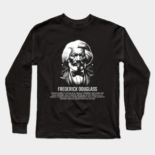 Frederick Douglass Long Sleeve T-Shirt